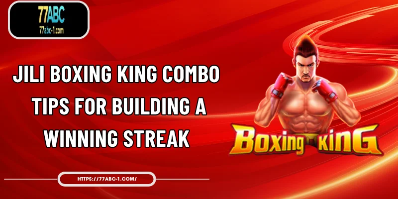 Jili Boxing King Combo